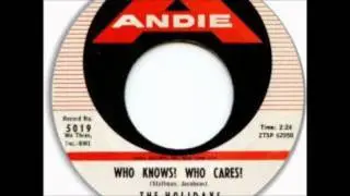 Holidays - The Stars Will Remember / Who Knows, Who Cares  -  Andie -1960