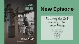 Following the Call: Listening to Your Inner Nudge