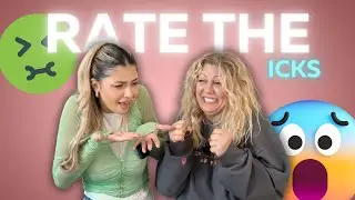 RATE THE ICKS - igienă precară, alpha males, dulcegării, într-o relație cu mașina