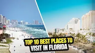 Top 10 Florida Attractions