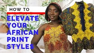 5 Ways To Look Expensive in African print Clothing | LAJA | African Fashion |