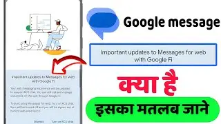 Important updates to Messages for web with Google Fi | Google message New Update 🔥