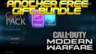 Modern Warfare - ENDLESS FREE GIFTS IT FEELS LIKE! ANOTHER GIFT BUNDLE!