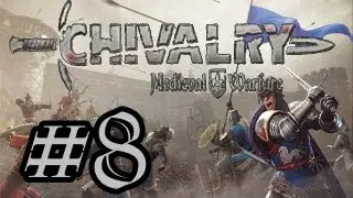Let's Play Together Chivalry Medieval Warfare #8 - Haltet den Leichenwagen auf! [HD]