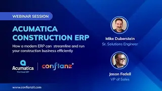 Webinar: Acumatica Construction ERP - Streamlining & Running Your Construction Business Efficiently