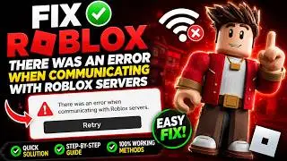 Fix Roblox There Was an Error When Communicating with Roblox Servers