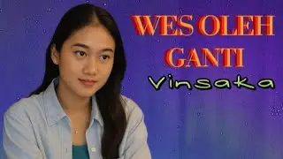 Wes Oleh Ganti - Aransemen Mandarin | Vinsaka 