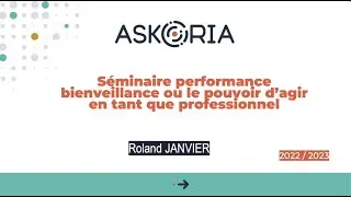 Bienveillance performance et pouvoir d'agir - Séminaire par Roland Janvier
