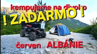 zadarmo ,kempov&aacute;n&iacute; na divoko, Albanie na čtyřkolk&aacute;ch, Hidden Wild Camps Albania: Quad Adventure 2025