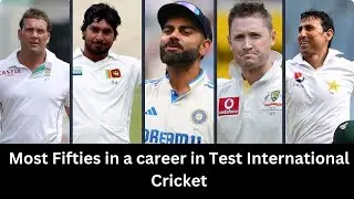 Most Fifties in a career in Test International Cricket