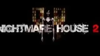Nightmare house2(№1 прохождение)