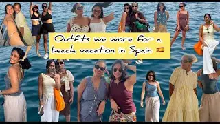 Our Spain Vacation Looks | Outfit Ideas for Your Next Trip!