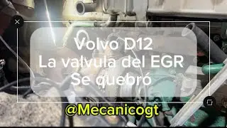 EGR valvula se quebr&oacute; y cay&oacute; dentro del turbo Volvo D12
