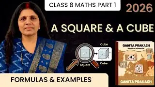 A square and A cube  | Chapter 1 | Class 8 Maths  | Ganita Prakash  | Part 8  |  NCERT NEW BOOK 