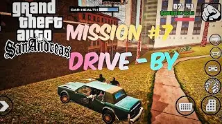 Grove Street Revenge | Drive-By Mission #7