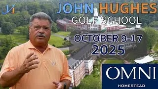 Omni Homestead Golf School Dates Fall of 2025 - John Hughes Golf
