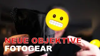 Neue Objektive ziehen ein - Warum, wieso, weshalb! 🙈😬❤️
