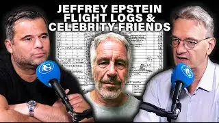 Jeffrey Epstein Flight Logs & Celebrity Friends Revealed - Journalist Nick Bryant Tells All
