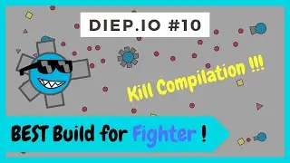[Diep.io] Fighter Kill Compilation !!!  (Best Build?)