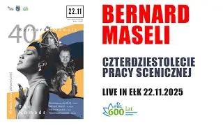 BERNARD MASELI - Ełk 22.11.2025 (shortcut)