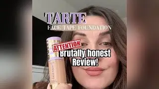 Brutally honest review about the Tarte Face Tape Foundation!  ✨❤️&zwj;🩹
