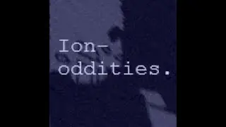 Ion-Oddities.