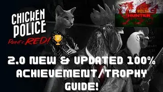 Chicken Police: Paint It Red 2.0 (NEW UPDATED ACTUAL) 100% Achievement Guide!