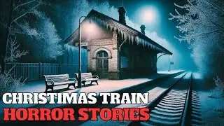 3 Unforgettable TRUE Horror Stories from Christmas Train Rides | True Scary Stories