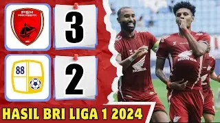 PSM vs Barito Putera ~ Hasil BRI Liga 1 2024 Hari Ini Terbaru ~ Klasemen BRI Liga 1 2024