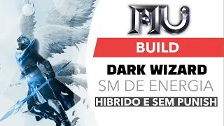 MU ONLINE #111 - BUILD ENERGY SM MAX LVL - N&Atilde;O PRECISA DE PUNISH, MAS AJUDA