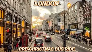 London Bus Route 15 | Blackwall Station To Trafalgar Square 🎉 Pre-Xmas Bus Ride