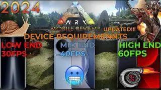 Ark Mobile Revamp Ultimate Survivor Edition 2024 | Device Requirements | LOW END TO HIGH END DEVICE!