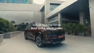 Kia India | The all-new Kia Seltos | Bold looks, silent power