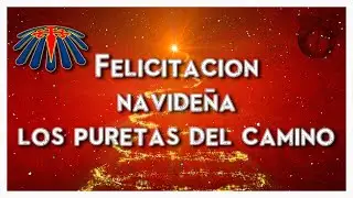 FELICITACIONES NAVIDEÑAS🎇🎇🎇😘😘😘#lospuretasdelcamino