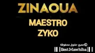 DJ Hamida feat. Maestro Zyko&nbsp; feat. Laila Chakir - ZINAOUA(mix)