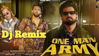 Masoom sharma one man army (Dj Remix) @djskgujjar @CHAUDHARYDJFS @DjSwamgzb @DJ_SUMIT_JSB_MIXING 