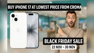 iPhone 17 | Croma Sale | Black Friday Sale | Buy Iphone 17 At Lowest Price From Croma
