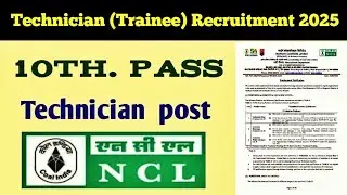 NCL CIL Technician (Trainee) Recruitment 2025Online recruitment || New Santali Video ||  By Chhoton
