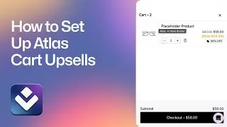 How to Set Up Atlas Cart Upsells