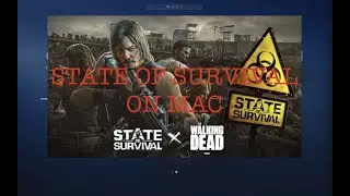 State of Survival - Quick Gameplay/ Bluestacks on Mac