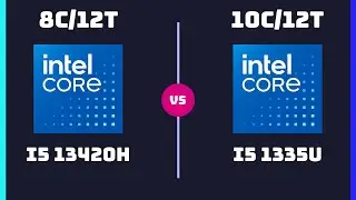 Intel Core i5-13420H vs Intel Core i5-1335U &ndash; CPU Comparison | Which One is Better?