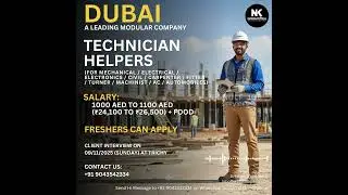 A Leading MODULAR Company in DUBAI | INTERVIEW IN TRICHY | TECHNICIAN & ASSISTANT JOBS