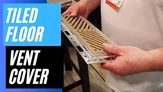 Design Grade Integrated HVAC Vent Covers for tiled floors || Ventiques