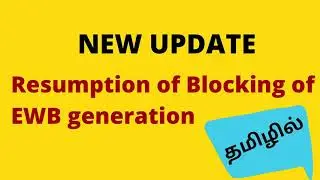 New Update | Resumption of Blocking of EWB generation
