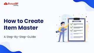 How To Create Item Master | Step-By-Step Guide