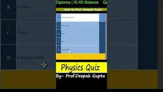 Physics Quiz by Deepak Gupta Youtube 