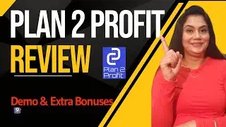Plan 2 Profit Review 💡How  to Generate Passive Profits💡 + BONUSES!!!!!