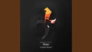 Hope (Ceptre Remix)