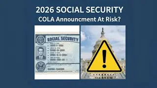 Social Security 2026 COLA The Latest Projection & A Potential Delay