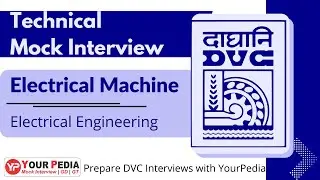 Electrical Machine mock interview for Damodar valley | EE | Prepare&Crack interviews with YourPedia
